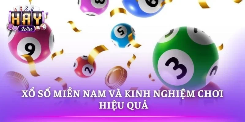 Kinh nghiệm chơi xổ số miền Nam tăng cơ hội trúng thưởng 